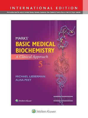Marks' Basic Medical Biochemistry : A Clinical Approach