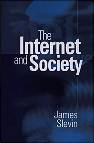 The Internet and Society