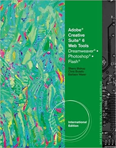 Illustrated Adobe CS6for the Web: Dreamweaver, Flash, and Photoshop