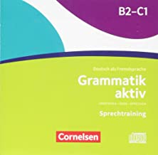 Grammatik aktiv B2/C1 - Audio-CDs zur Übungsgrammatik: Üben, Hören, Sprechen