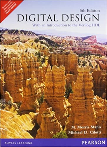 Digital Design: With an Introduction to Verilog HDL, 5/e