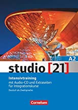 Studio 21: Intensivtraining A2 Mit Audio-CD Und Extraseiten Fur Integrationsku