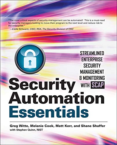 Security Automation Essentias: Streamlined Enterprise Security Management & Monitoring with SCAP