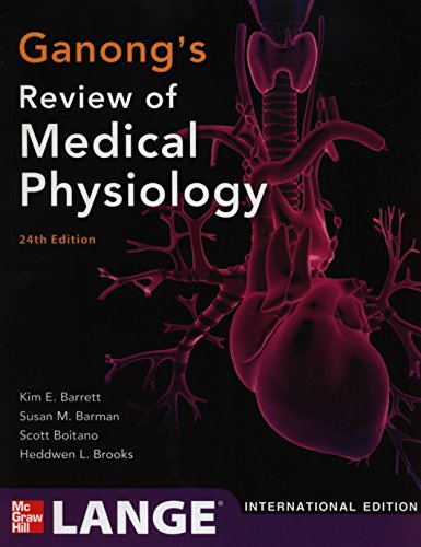 Ganong's Review of Medical Physiology