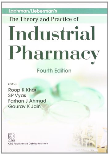  Lachman / Liebermans: The Theory and Practice of Industrial Pharmacy 